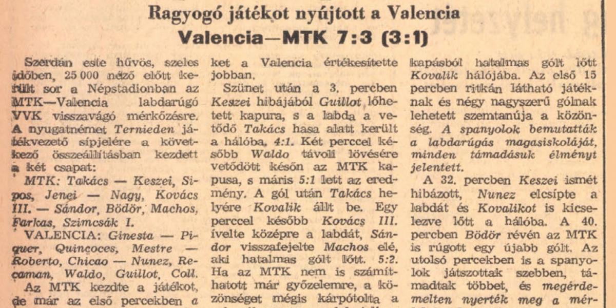 Az MTK csapata 1962-ben (balra) és a Valencia együttese a Barcelona ellen megnyert VVK-döntő után a Nou Campban